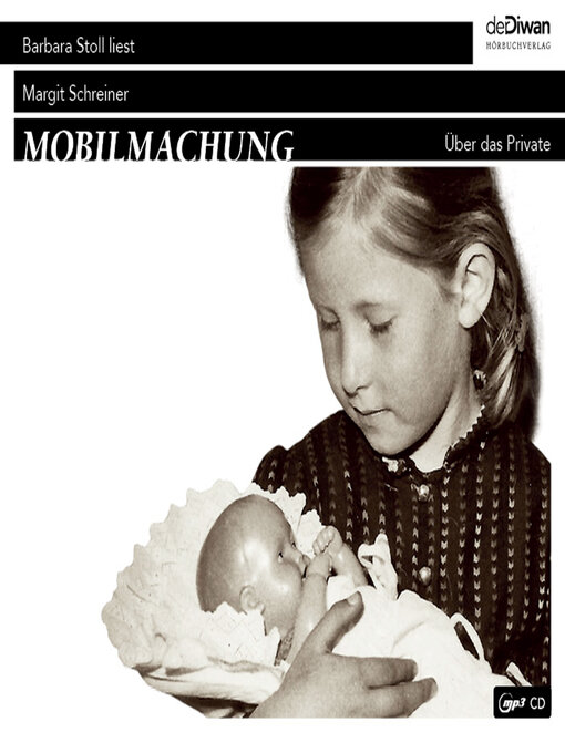 Title details for Mobilmachung--Über das Private (Ungekürzt) by Margit Schreiner - Wait list